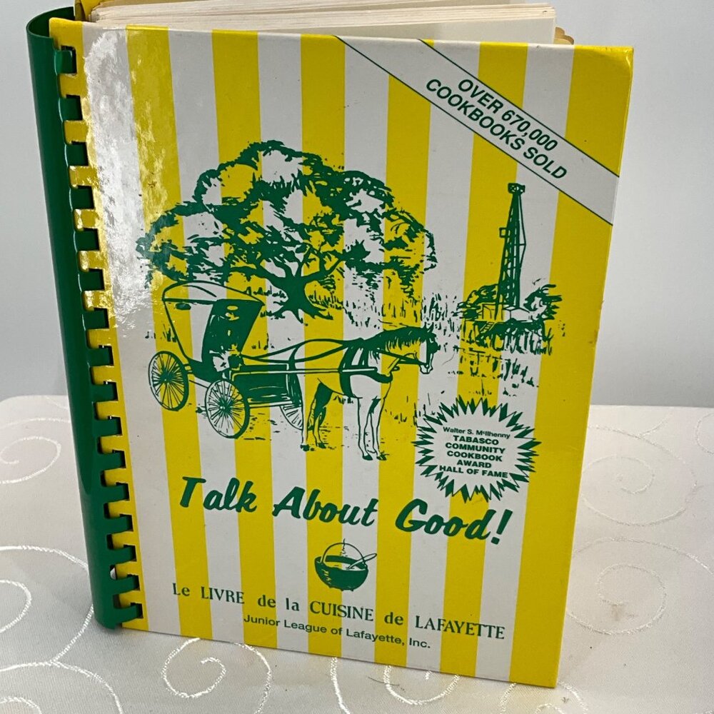 Talk About Good! Cookbook By Junior League‎ Of Lafayette